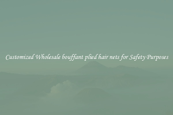 Customized Wholesale bouffant plied hair nets for Safety Purposes