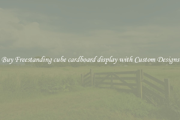 Buy Freestanding cube cardboard display with Custom Designs