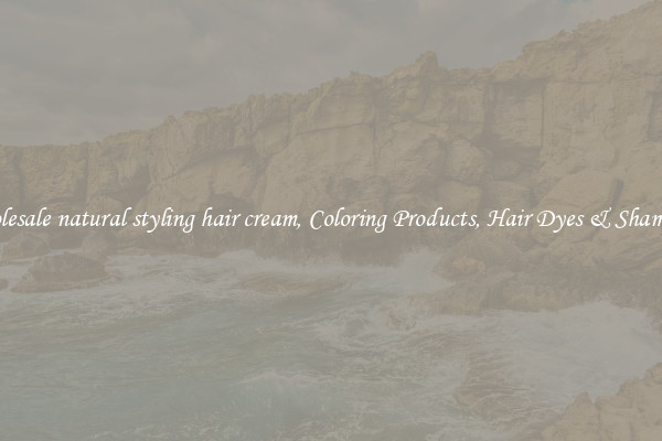Wholesale natural styling hair cream, Coloring Products, Hair Dyes & Shampoos