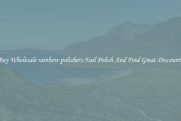 Buy Wholesale rainbow polishers Nail Polish And Find Great Discounts